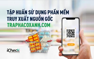 Tập huấn sử dụng phần mềm truy xuất nguồn gốc TRAPHACOXANH.COM