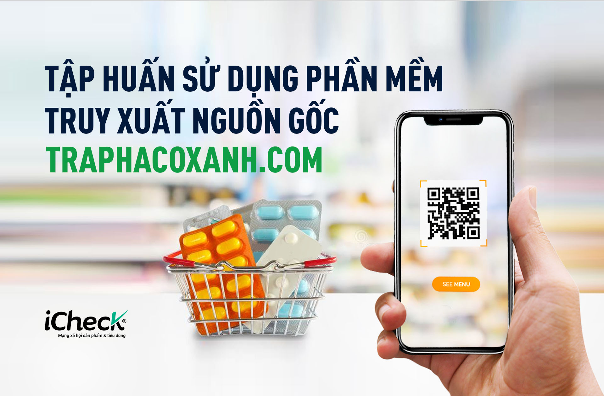 Tap huan su dung phan mem truy xuat nguon goc TRAPHACOXANH.COM