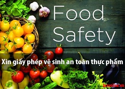 Thủ tục xin giấy phép an toàn thực phẩm cần những gì? 